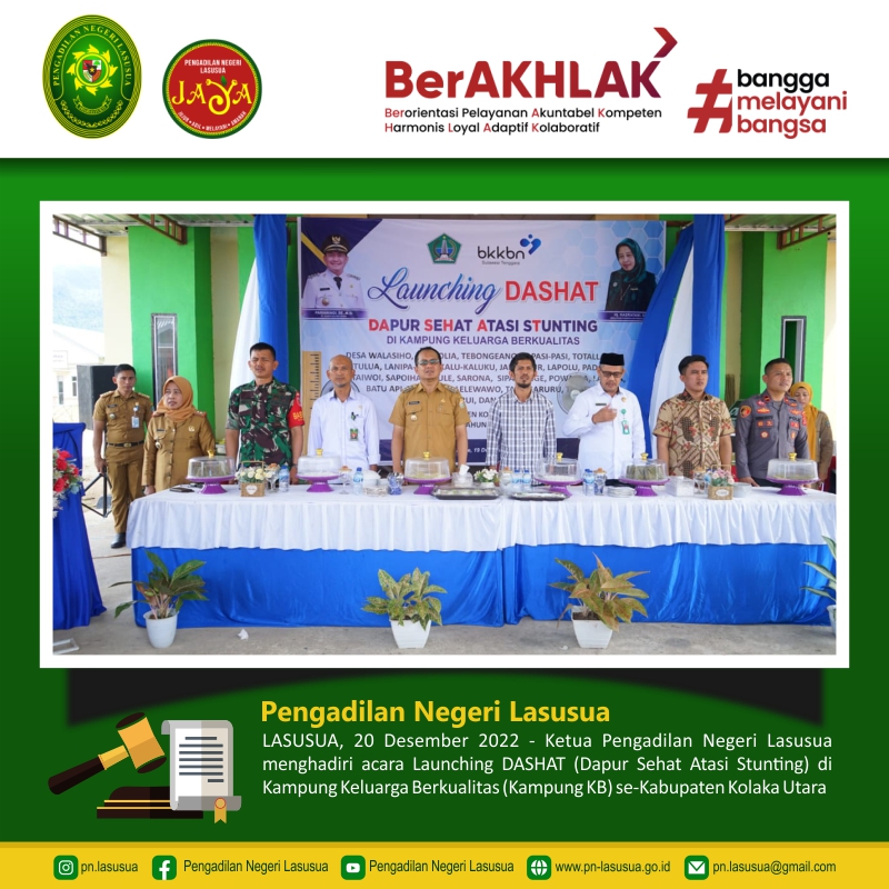 Ketua Pengadilan Negeri Lasusua menghadiri acara Launching DASHAT (Dapur Sehat Atasi Stunting) di Kampung Keluarga Berkualitas (Kampung KB) se-Kabupaten Kolaka Utara